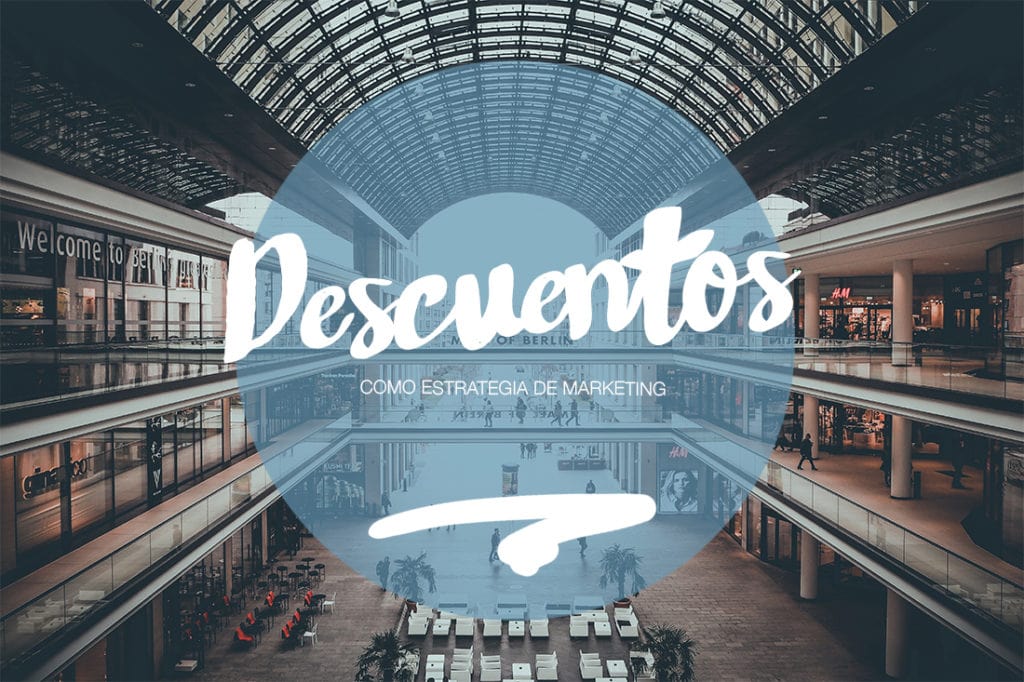 descuentos, estrategia marketing, tiendas, blog